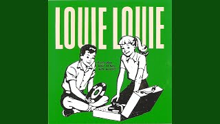 Louie Louie - The Kingsmen