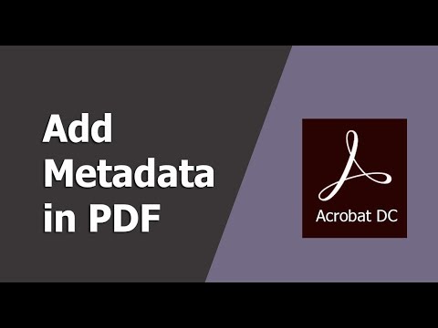 How to add Metadata into PDF Document in Adobe Acrobat Pro