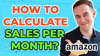 How to Find Amazon Sales per Month | Amazon FBA Wholesale & OA