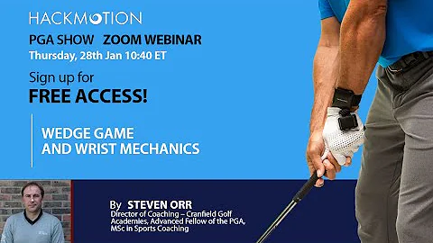 Wedge Game and Wrist Mechanics - Steven Orr, HackM...