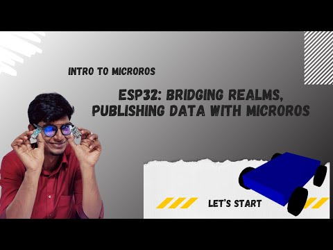 MicroROS Implementation with ESP32 Publisher: Arduino IDE Tutorial