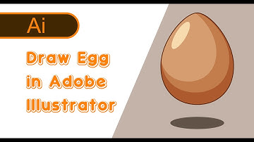 How To Make Egg In Illustrator | Adobe illustrator Tutorial | Graphic Designing