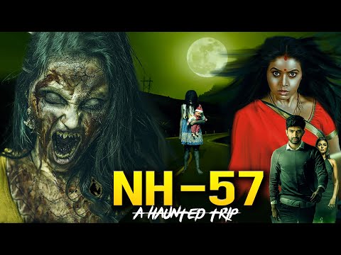 NH 57 (A Haunted Trip) | Full Hindi Dubbed Horror Movie HD | Horror Movies Full Movies