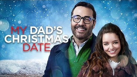 My Dad's Christmas Date (1080p) FULL MOVIE - Romance, Christmas, Family