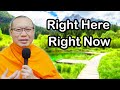 How to live in present moment  buddhist teachings