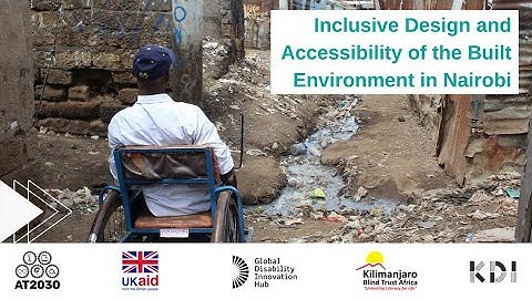 Inclusive Design and Accessibility of the Built Environment in Nairobi
