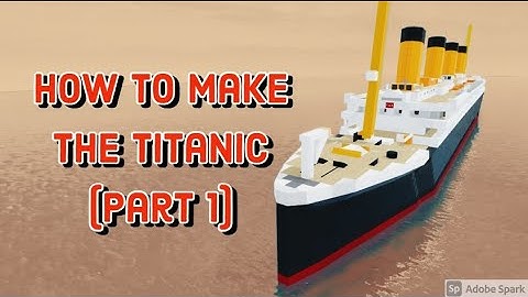 Plane Crazy Tutorial - How to Make Miniature Titanic in Roblox (Part 1)