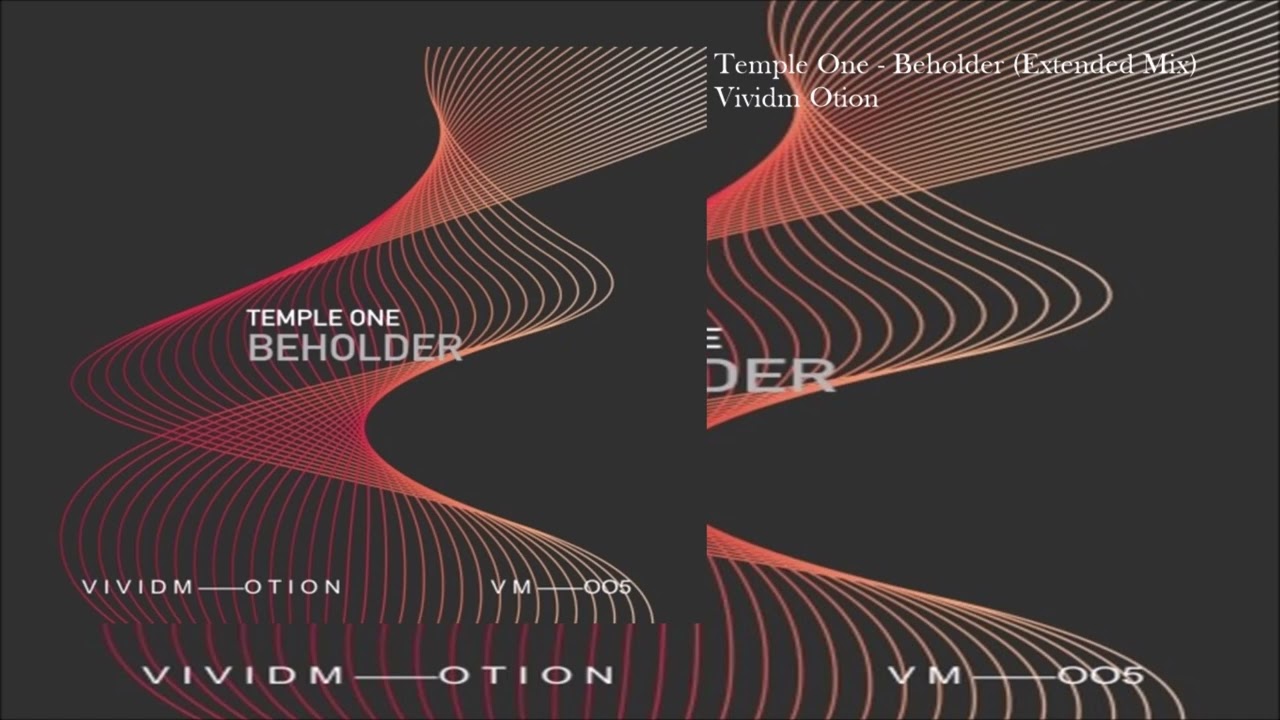 Temple One - Beholder (Extended Mix)