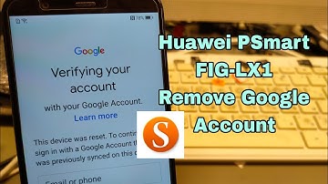 Huawei PSmart 2018 (FIG-LX1), Remove Google Account, Bypass FRP. Sigmakey.