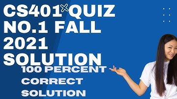 cs401 quiz no.1 fall 2021- cs401 quiz no.1 fall 2021 solution- cs401 vu quiz no.1 fall solution 2021