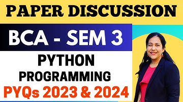 Previous Year Question Paper 2023 & 2024 | Python Programming | BCA | Solved with Explanation