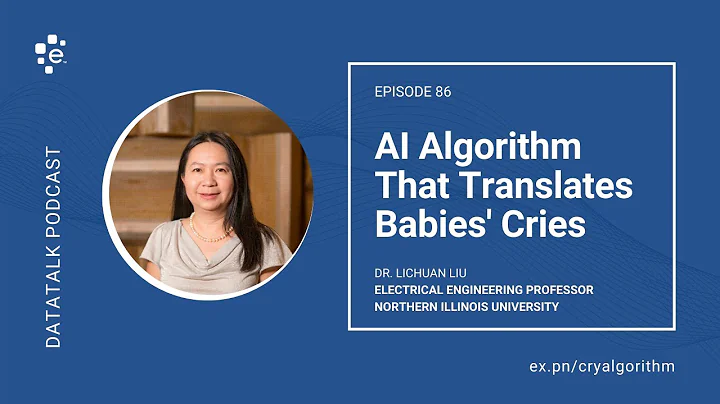 AI Algorithm That Translates Babies Cries w/ Dr. L...
