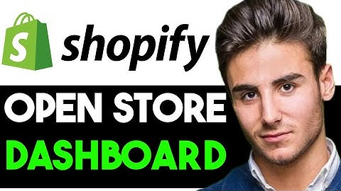 HOW TO OPEN SHOPIFY DASHBOARD 2025! (FULL GUIDE)
