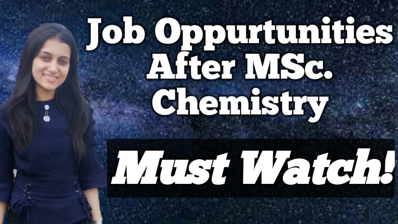 Jobs After MSc Chemistry For Fresher How To Apply For Jobs After Msc jobs-after-msc-chemistry-for-fresher-how-to-apply-for-jobs-after-msc