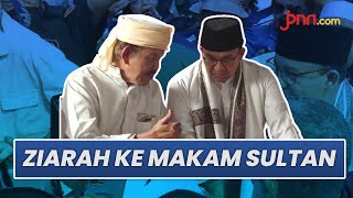 Keturunan Sultan Banten Beri Nasihat Khusus untuk Anies Baswedan - JPNN.com