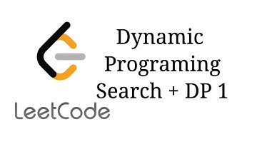 Search, Dynamic Programming1【LeetCode刷题套路教程13】