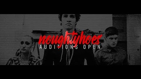NOUGHTYHOES | NEW COLLAB GROUP (AUDITIONS OPEN)