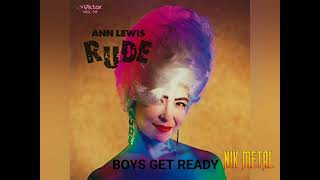 Ann Lewis - Boys Get Ready 💀