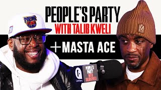 Talib Kweli & Masta Ace On 'Disposable Arts,' Rakim, Eminem, Doom, 'Crooklyn' | People's Party Full