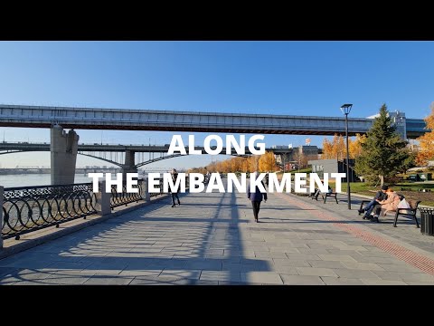 Virtual walk along Novosibirsk' embankment | 4K UHD