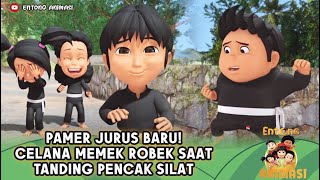 NANTANGIN ENTONG! CELANA MEMED SOBEK SAAT TANDING PENCAK SILAT - ENTONG ANIMASI