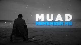 Muad - Remember Me (Vocals Only)