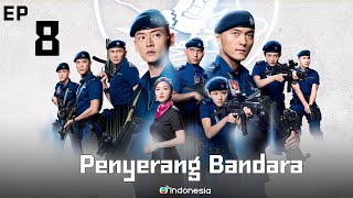 Penyerang Bandara (2020)  l  Airport Strikers  l EP.8 l TVB Indonesia