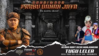 LIVE  MALAM SANDIWARA PRABU DANAN JAYA || ACARA ADAT DESA MUNJUNG DESA TUGU || LELEA, 4 NOV 2025