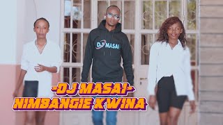 Nimbangie Kwina by Dj Masai ( video)