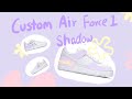 Custom Air Force 1 Shadow：DIY 🎨🎨🎨