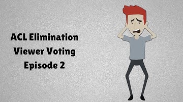 ACL Elimination Viewer Voting Episode 2