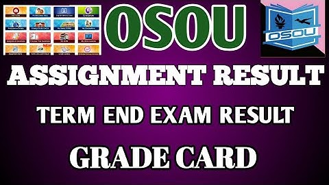 OSOU results।। OSOU assignment results।। OSOU exam result।। OSOU grade card check।।