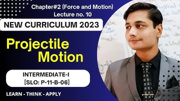 Projectile motion class 11 | Updated Curriculum 2025 | For all Boards