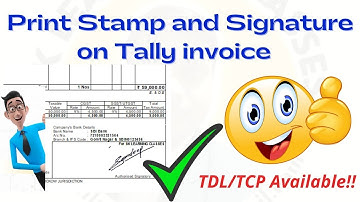 How to add stamp and signature in Tally prime,  sign and stamp in Tally  Tally Free TDL Download
