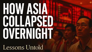 How Asia Collapsed Overnight: The Untold Story of the 1997 Financial Crisis- #singapore #indonesia .