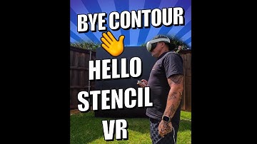 Goodbye Contour 👋 Hello Stencil VR - Total Game Changer!