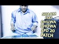 Sham hai dhua dhua spd 20 patch by prakash kamble