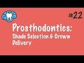 Prosthodontics | Shade Selection | INBDE, ADAT