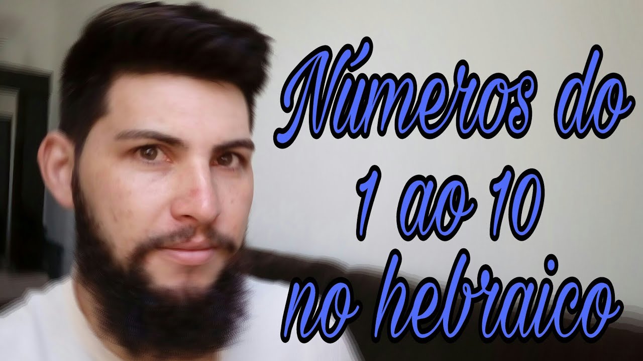 Números do1ao10 no hebraico