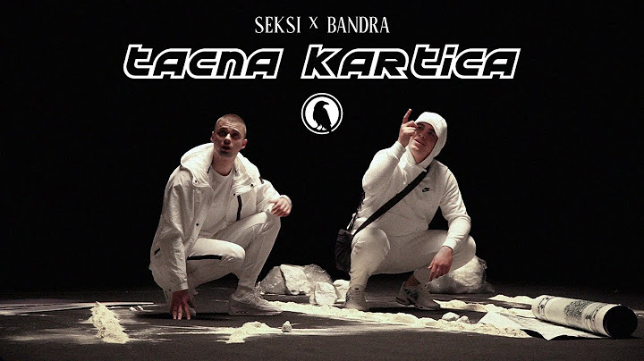 Seksi x Bandra - Tacna Kartica (Official Video)