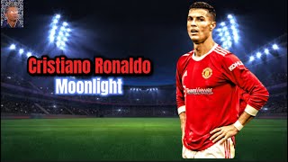 Cristiano Ronaldo - Moonlight - XXXTENTACION- Skills & Goals 4K Hd