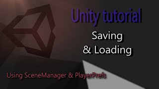 Saving and Loading Scenes in Unity \