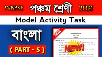 Class 5 Bengali part 5 model activity task. Class 5 model activity task bengali part 5. Wbbse.