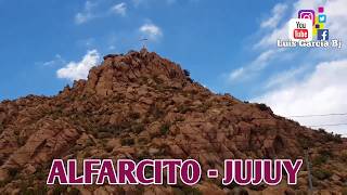 ALFARCITO - JUJUY - ARGENTINA 2019 (Fotos & Videos) | SAN FRANCISCO DE ALFARCITO (JUJUY)