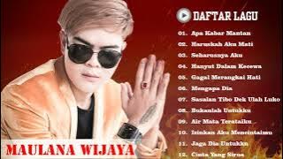 Maulana Wijaya - Apa Kabar Mantan | Maulana Wijaya Terbaru 2021-Kumpulan Lagu Terbaik Maulana Wijaya