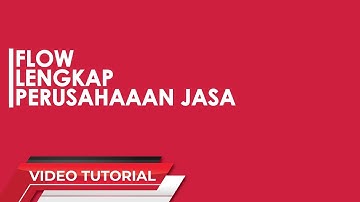 Pesaing Software Accurate: FLOW LENGKAP PERUSAHAAN JASA MEMAKAI SOFTWARE AKUNTANSI EASY ACCOUNTING