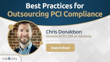 Best Practices for Outsourcing PCI Compliance (Part 2 of PCI as a Service Series)