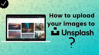 How to upload your photos to Unsplash? - Unsplash Tips screenshot 5