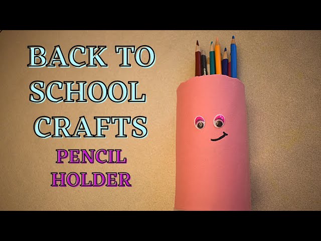 BACK TO SCHOOL PENCIL HOLDER