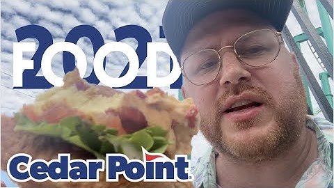 Cedar Point Food | 2021 Season